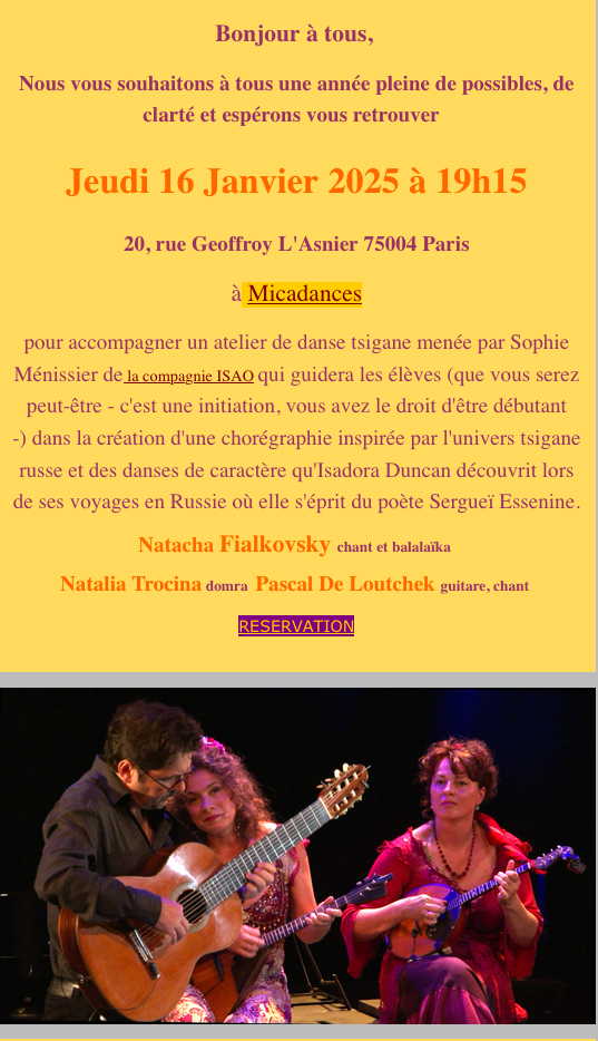 Invitation, Paris, Micadances. Atelier danse tsigane. Natacha Fialkovsky chant et balalaïka  - Natalia Trocina domra  / Pascal De Loutchek guitare, chant. 2025-01-16